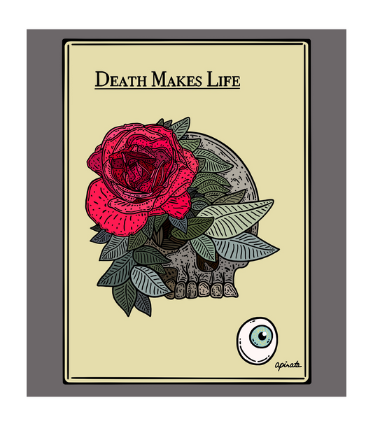 Death Makes Life